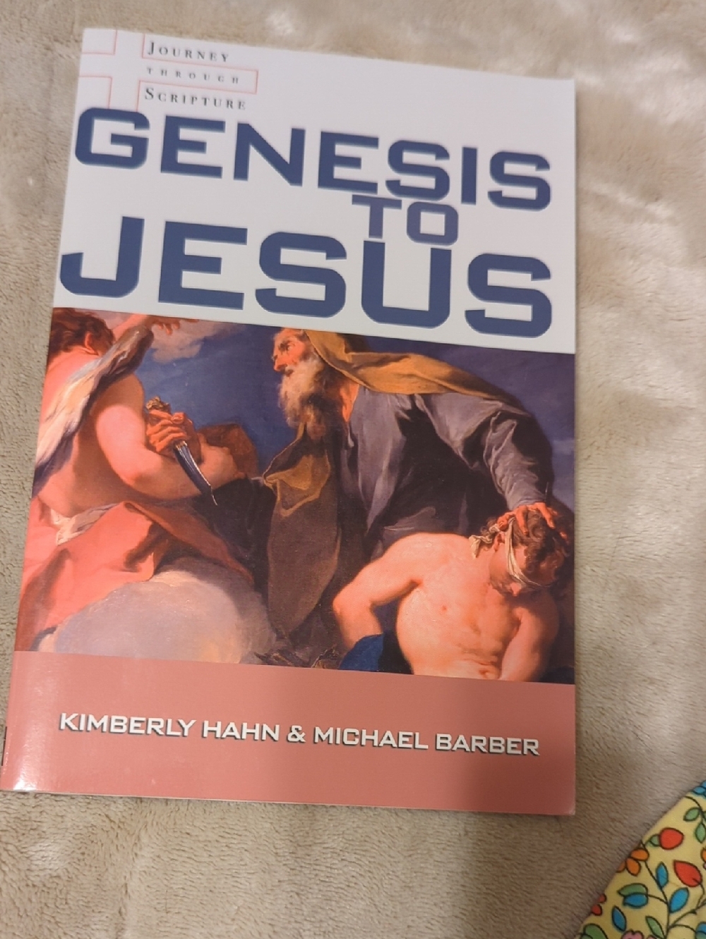 Genesis to Jesus by Kimberly Hahn & Michael Barber — White/Cream Cover